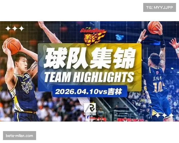 广东五上双大胜吉林33分 奎因准三双杜润旺赛季新高火力全开